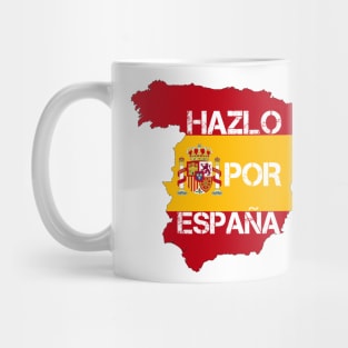 Hazlo por España! Do it for Spain original meme design Mug